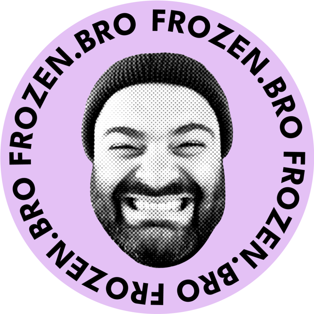 frozen bro